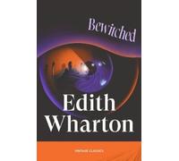 Edith Wharton Bewitched (Tascabile) Brief Encounters