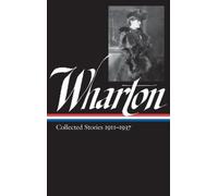 Edith Wharton Edith Wharton: Collected Stories Vol. 2 1911-19 (Copertina rigida)