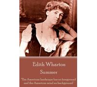 Edith Wharton Edith Wharton - Summer (Tascabile)