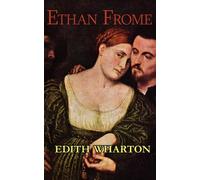 Edith Wharton Edith Wharton's Ethan Frome (Tascabile)