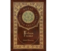 Edith Wharton Ethan Frome (Royal Collector's Edition) (Case L (Copertina rigida)