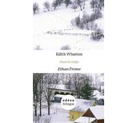 Edith Wharton Ethan Frome / Sous la neige (Copertina rigida)