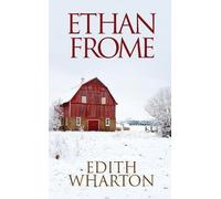 Edith Wharton Ethan Frome (Tascabile)