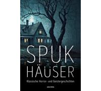 Edith Wharton F Spukhäuser. Klassische Horror- und Geistergeschichte (Tascabile)