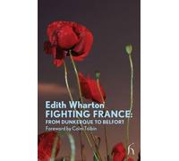 Edith Wharton Fighting France (Tascabile)