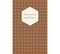 Edith Wharton Here and Beyond (Tascabile)