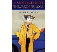Edith Wharton Motor-Flight Through France (Copertina rigida)