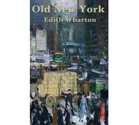 Edith Wharton Old New York (Copertina rigida)