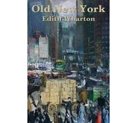 Edith Wharton Old New York (Tascabile)