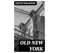 Edith Wharton Old New York (Tascabile)