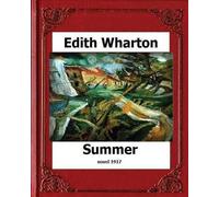 Edith Wharton Summer (1917) by (Tascabile)