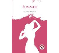 Edith Wharton Summer (Tascabile)