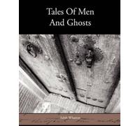 Edith Wharton Tales of Men and Ghosts (Tascabile)