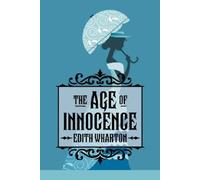 Edith Wharton The Age of Innocence (Tascabile)