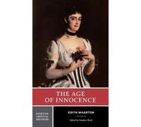 Edith Wharton The Age of Innocence (Tascabile) Norton Critical Editions
