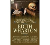 Edith Wharton The Collected Supernatural and Weird Fiction of Edith (Tascabile)