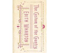 Edith Wharton The Custom of the Country (Copertina rigida) Penguin Vitae