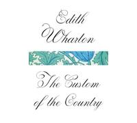 Edith Wharton The Custom of the Country (Tascabile) Vintage Classics