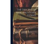 Edith Wharton The Descent of Man, and Other Stories (Copertina rigida)