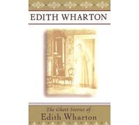Edith Wharton The Ghost Stories of Edith Wharton (Tascabile)