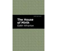 Edith Wharton The House of Mirth (Copertina rigida) Mint Editions