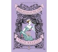 Edith Wharton Three Novels of New York (Penguin Classics Deluxe Edit (Tascabile)