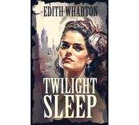 Edith Wharton Twilight Sleep (Tascabile)