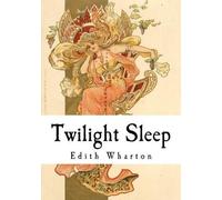 Edith Wharton Twilight Sleep (Tascabile)