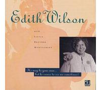Edith Wilson With Little Brothe He May Be Your Man....But He Comes To See M (CD)