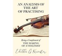 Editha, G. Knoc An Analysis of the Art of Practising - Being a Compl (Tascabile)