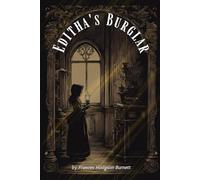 Editha's Burglar: A Story for Children with Original Illustrations