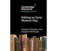 Editing an Early Modern Play: A Practical Guide