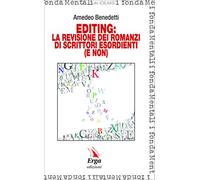 Editing: la revisione dei romanzi di scrittori esordienti (e non)