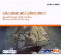 Edition Br2 Radiowissen - Literatur und Abenteuer-Joseph Conrad,Jack London,