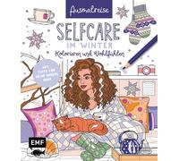 Edition Michael Ausmalreise Selfcare im Winter: Ein entspannendes Au (Tascabile)