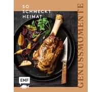 Edition Michael Genussmomente: So schmeckt Heimat: Heimisch f (Copertina rigida)