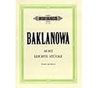 EDITION PETERS BAKLANOWA NATALJA - EIGHT EASY PIECES - VIOLIN AND PIANO Classical sheets Violin