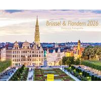 Edition Seidel Calendario Premium Bruxelles & Fiandre 2026, formato DIN A3, da parete Belgio, capitale di Gand Anversa, metropole Dieterich Fotografia