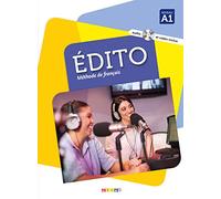 Edito A1 - Livre de l'élève + cd + dvd (Ed.2016): Méthode de français