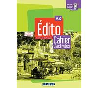 Édito A2, 2e édition - Édition hybride: Méthode de français. Cahier d'activités + code numérique didierfle.com (24 mois)