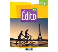 Édito. Méthode de Français. Niveau A1. Per le Scuole superiori. Con didierfle.app: Livre élève + didierfle.app