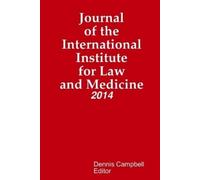 Editor, Dennis Journal of the International Institute for Law and (Tascabile)