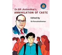 Editor Purushothaman Kollam Dr BR Ambedkar's Annihilation of Caste (Tascabile)