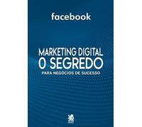 Editora On Line Marketing Digital - O Segredo Para Negócios De Suces (Tascabile)