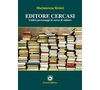 Editore cercasi. Undici personaggi in cerca di editore