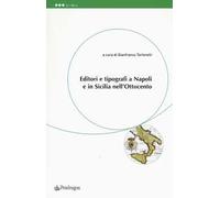 Editori e tipografi a Napoli e in Sicilia nell'Ottocento