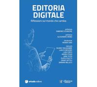 Editoria digitale. Riflessioni sul mondo che cambia