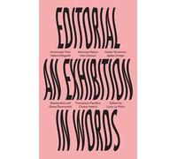 Editorial. An exhibition in words