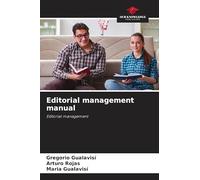 Editorial management manual: Editorial management