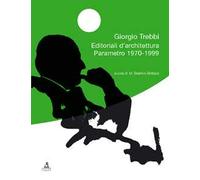 Editoriali d'architettura. Parametro 1970/1999